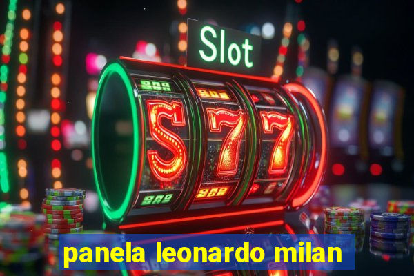 panela leonardo milan